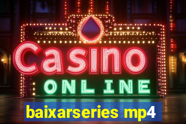 baixarseries mp4